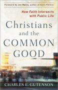 Christians And The Common Good