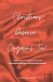 Christians Deserve Orgasms Too