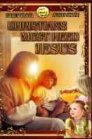 Christians Must Heed Jesus - Color Book