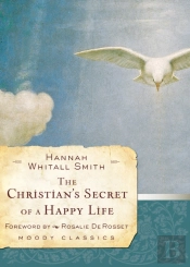 Christian'S Secret Of A Happy Life