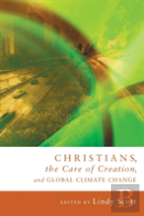 Christians, The Care Of Creation, And Global Climate Change