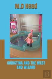 Christina And The West End Wizard