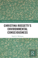Christina Rossettiâ€™S Environmental Consciousness
