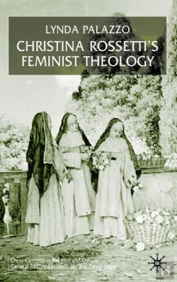 Bertrand.pt - Christina Rossetti'S Feminist Theology