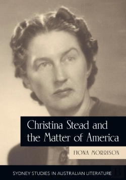 Bertrand.pt - Christina Stead And The Matter Of America