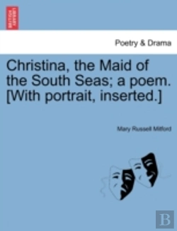 Bertrand.pt - Christina, The Maid Of The South Seas; A