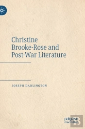 Christine Brooke-Rose And Post-War Literature
