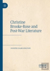 Christine Brooke-Rose And Post-War Literature