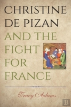 Bertrand.pt - Christine De Pizan And The Fight For France
