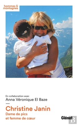 Bertrand.pt - Christine Janin ; Dame De Pics Et Femme De Coeur