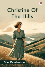 Christine Of The Hills (Edition1)