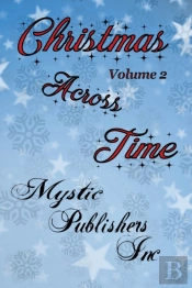 Christmad Across Time Volume 2