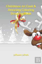 Christmas 02 Cool & Amazing Coloring Drawing Book