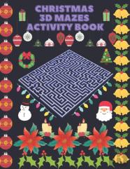 Christmas 3d Mazes Activity Book!