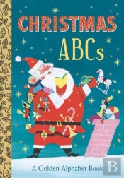 Christmas Abcs: A Golden Alphabet Book