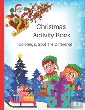 Christmas Activity Book, Coloring & Spot The Difference