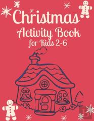 Christmas Activity Book For Kids 2-6