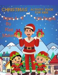 Christmas Activity Book For Kids 4 - 8 126 Pages