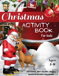 Bertrand.pt - Christmas Activity Book For Kids Ages 4-8, Coloring, Dot-To-Dot, Mazes, Word Searches And More!