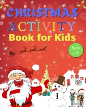 Christmas Activity Book For Kids Ages 4-
