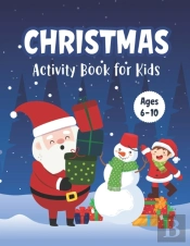 Christmas Activity Book For Kids Ages 6-10