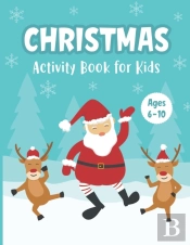 Christmas Activity Book For Kids Ages 6-10