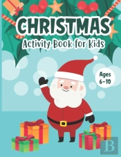 Christmas Activity Book For Kids Ages 6-10