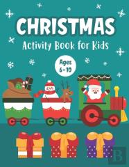 Christmas Activity Book For Kids Ages 6-10