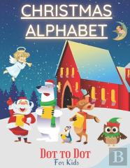 Christmas Alphabet Dot To Dot Book For Kids