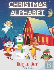 Christmas Alphabet Dot To Dot Book For Kids