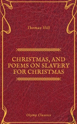 Bertrand.pt - Christmas, And Poems On Slavery For Christmas (Olymp Classics)