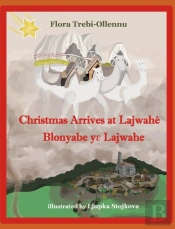 Christmas Arrives At Lajwahe/Blonyabe Yɛ Lajwahe