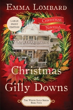 Bertrand.pt - Christmas At Gilly Downs (The White Sails Series Book 4)