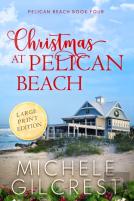 Christmas At Pelican Beach Large Print (Pelican Beach Series Book 4)