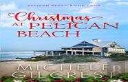 Christmas At Pelican Beach (Pelican Beach Series Book 4)