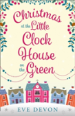 Christmas At The Little Clock House On The Green
