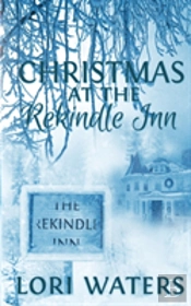 Christmas At The Rekindle Inn