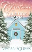 Christmas At Yuletide Farm