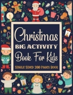 Bertrand.pt - Christmas Big Activity Book For Kids Single Sided 200 Pages Book