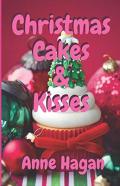 Christmas Cakes And Kisses