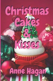 Christmas Cakes And Kisses