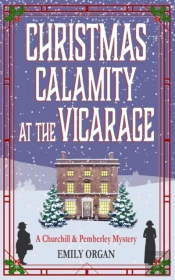 Christmas Calamity At The Vicarage