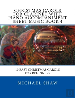 Bertrand.pt - Christmas Carols For Clarinet With Piano Accompaniment Sheet Music Book 4