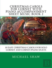 Christmas Carols For Cornet With Piano Accompaniment Sheet Music Book 2
