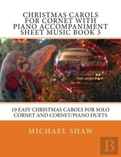 Christmas Carols For Cornet With Piano Accompaniment Sheet Music Book 3
