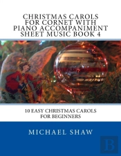 Christmas Carols For Cornet With Piano Accompaniment Sheet Music Book 4