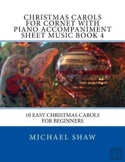 Bertrand.pt - Christmas Carols For Cornet With Piano Accompaniment Sheet Music Book 4