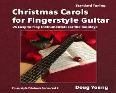 Christmas Carols For Fingerstyle Guitar