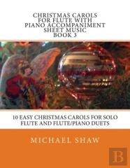 Christmas Carols For Flute With Piano Accompaniment Sheet Music Book 3