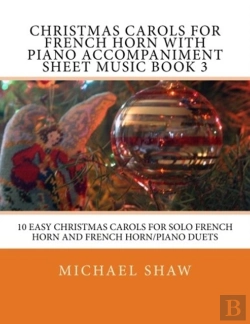 Bertrand.pt - Christmas Carols For French Horn With Piano Accompaniment Sheet Music Book 3